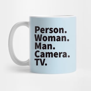 Person Woman Man Camera TV Trump Quote Black Mug